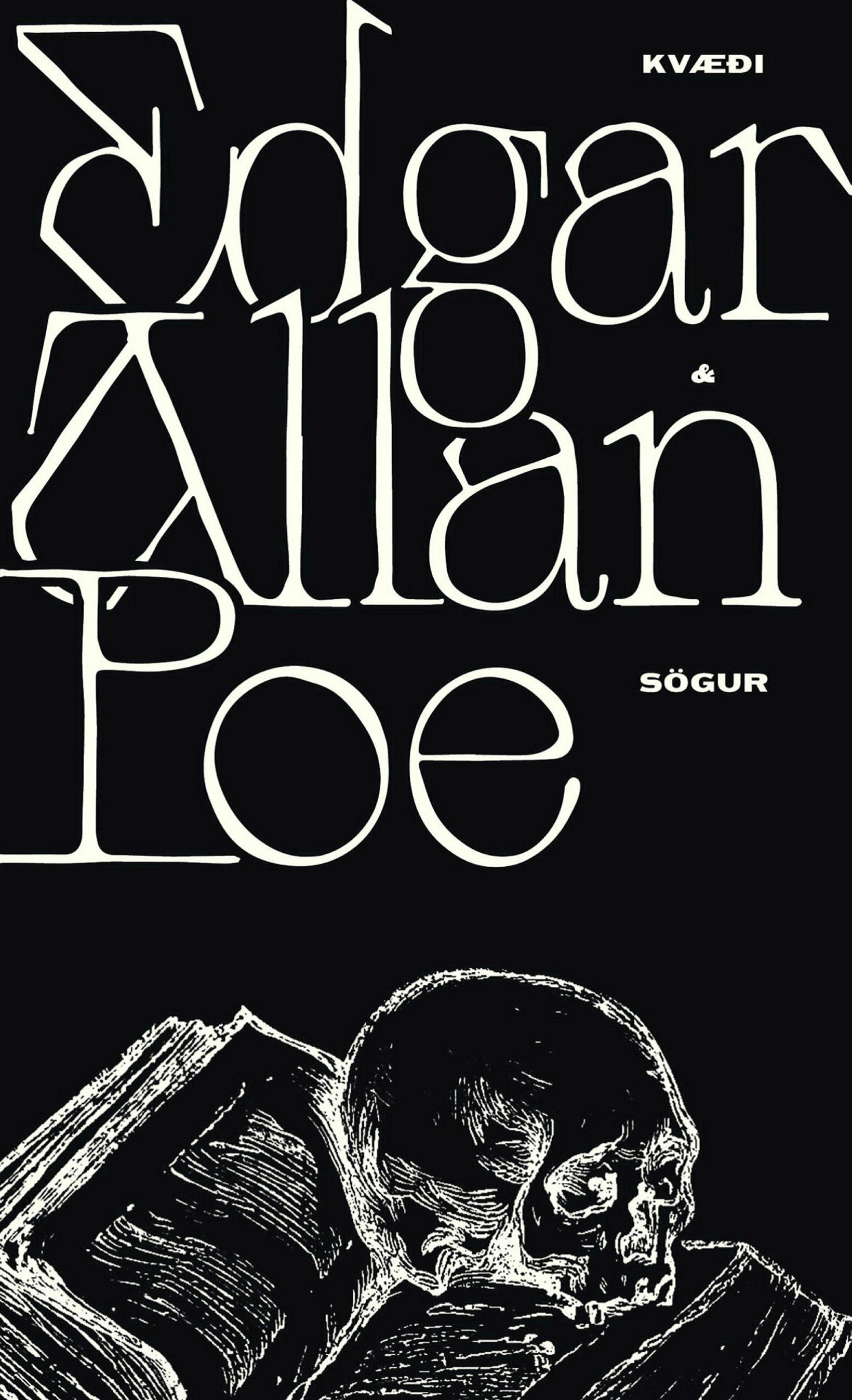 Kvæði og sögur eftir Edgar Allan Poe.