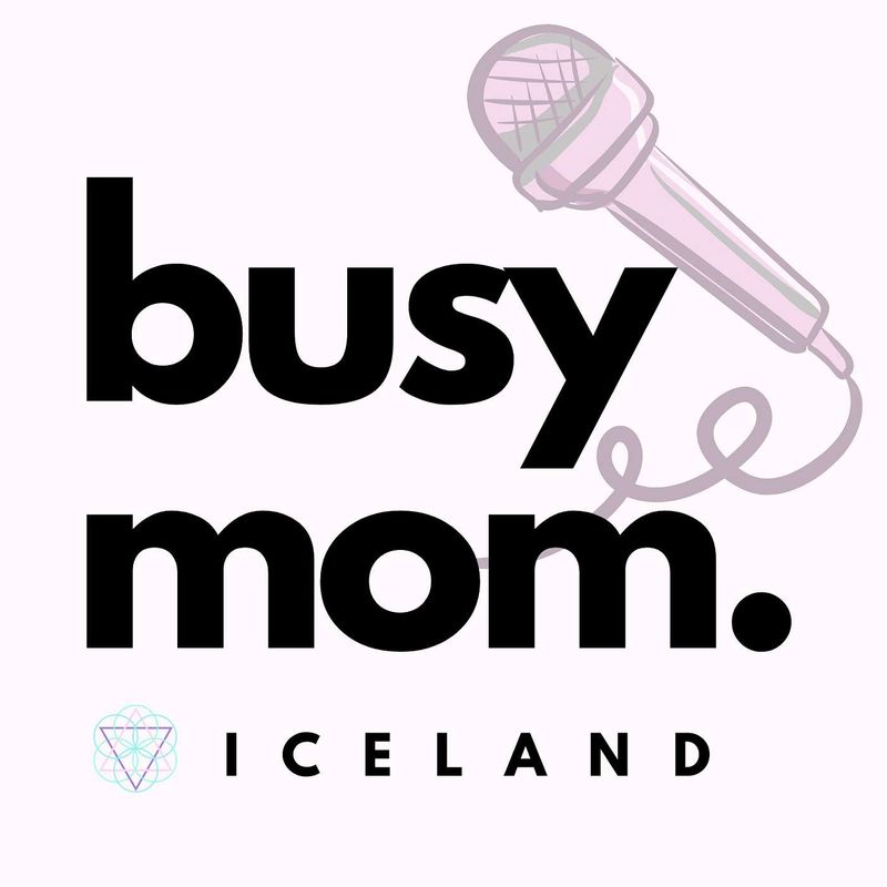 Busy Mom Iceland