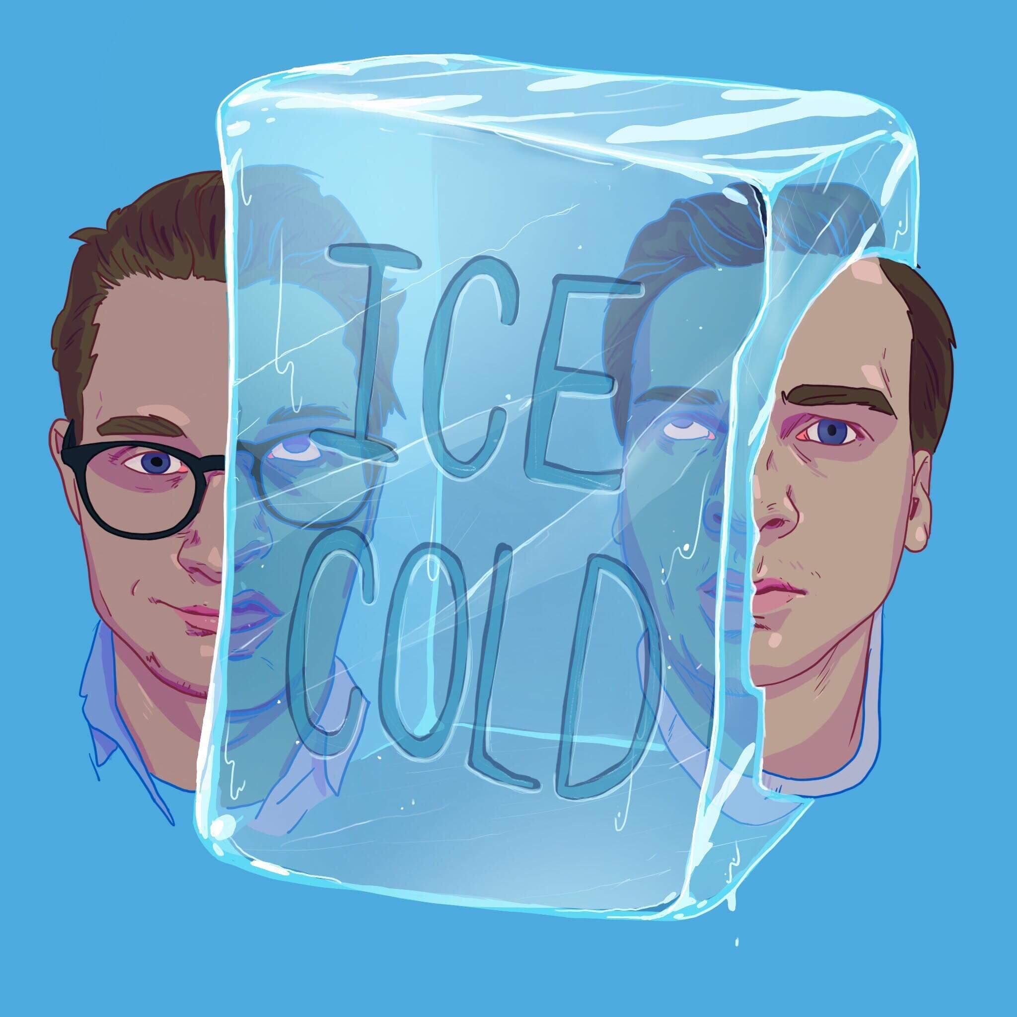 Ice Cold Podcast