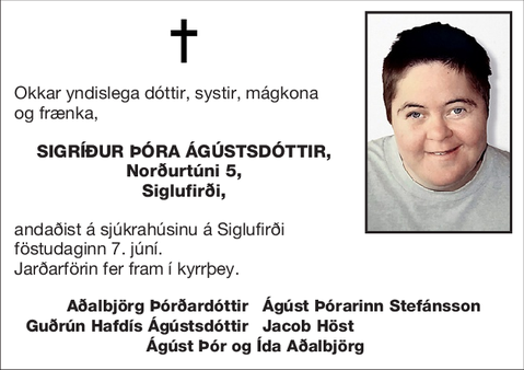 Sigríður Þóra Ágústsdóttir,