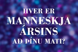 Hver fannst þér skara framúr á árinu sem er að líða?