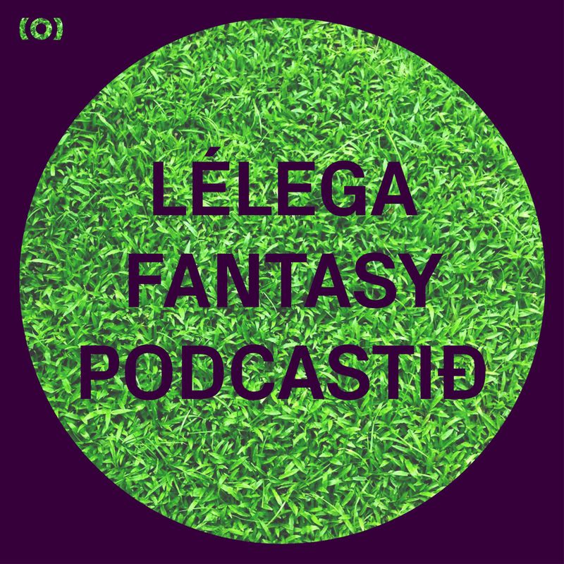 Lélega Fantasy Podcastið