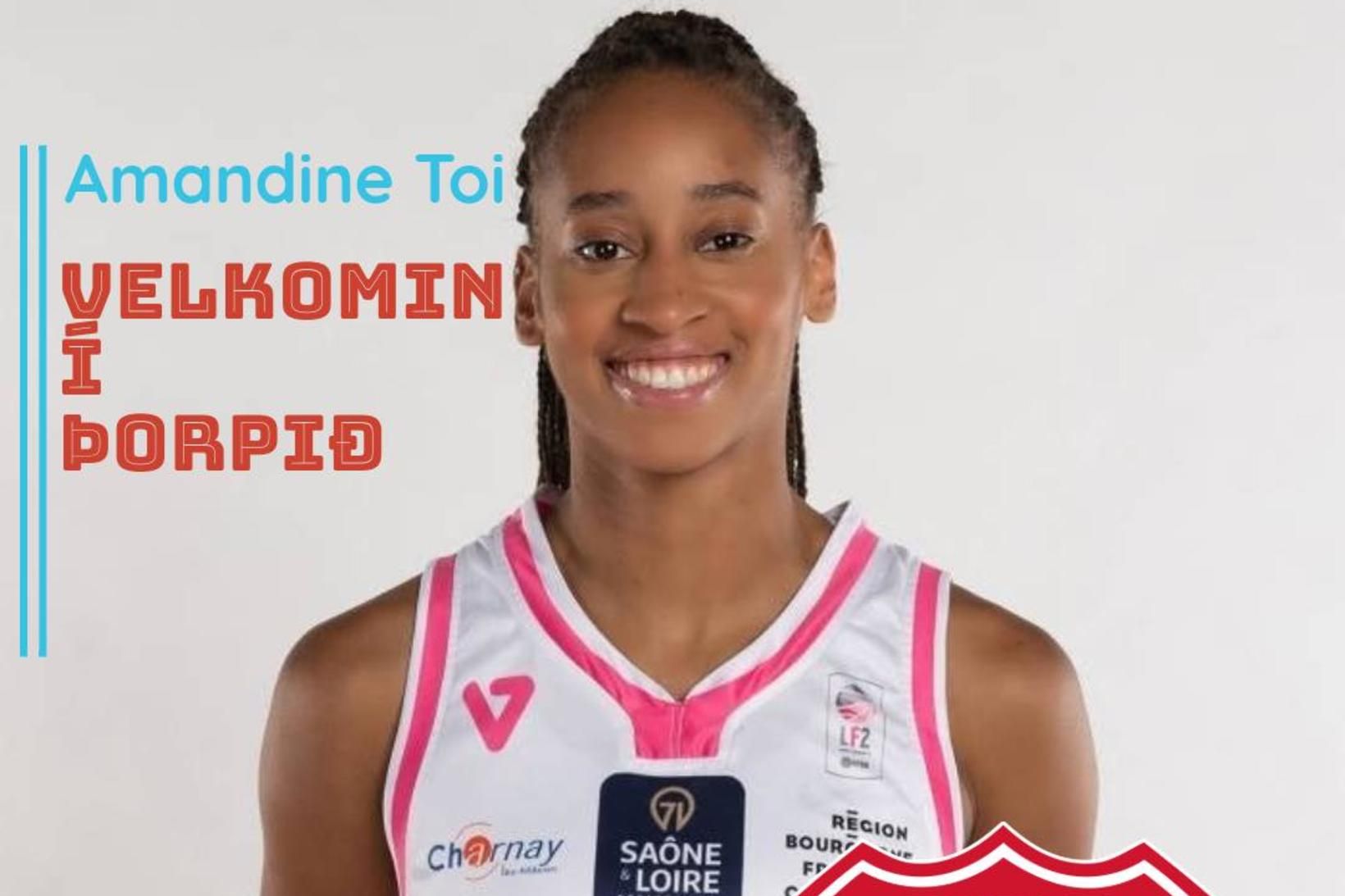 Amandine Toi er komin í Þór.