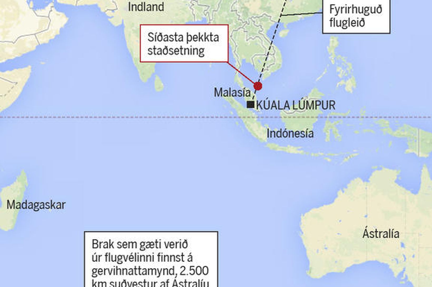 Staðurinn þar sem talið er að brak flugvélar Malaysia Airlines …