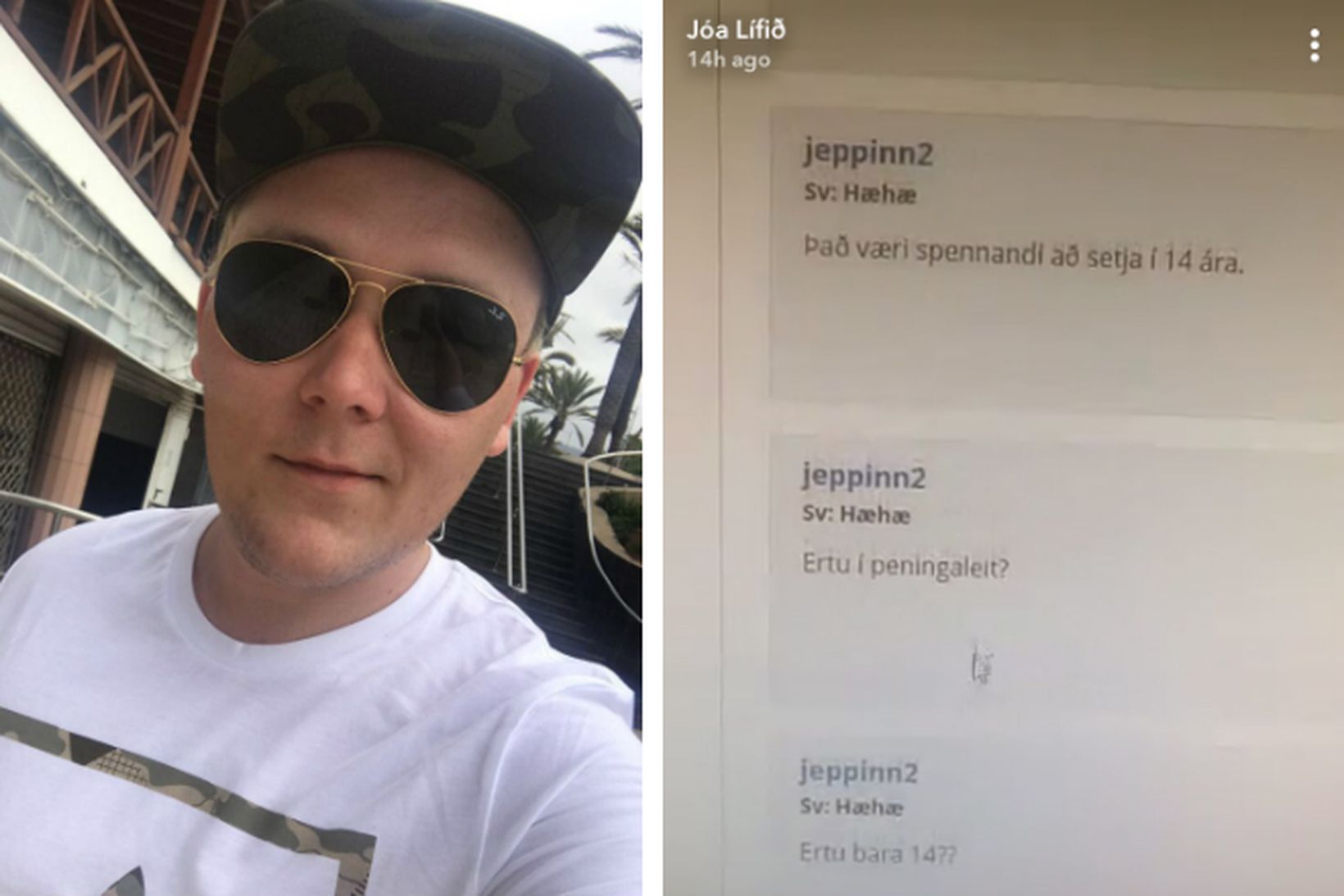 Jóhannes birti ummælin á Snapchat í gær.